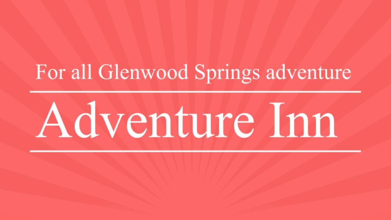Adventure Inn - Glenwood Springs Bagian luar foto